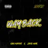 King Massai - WAY BACK (feat. Josie War) - Single